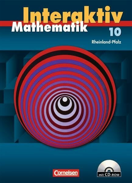 Mathematik interaktiv - Rheinland-Pfalz / 10. Schuljahr - Schülerbuch mit CD-ROM