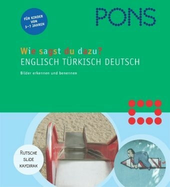 PONS Wie sagst du dazu? Englisch, Türkisch, Deutsch