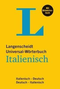 Langenscheidt Universal-Wörterbuch Italienisch - mit Bildwörterbuch