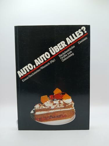 Auto, Auto über alles? Nachdenkliche Grüße zum Geburtstag