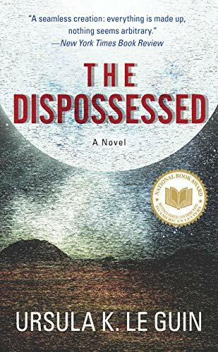 The Dispossessed: An Ambiguous Utopia (Hainish Cycle)