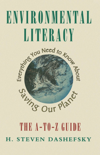 Environmental Literacy: Everything You Need to Know About Saving Our Planet