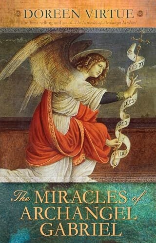 The Miracles of Archangel Gabriel The Miracles of Archangel Gabriel