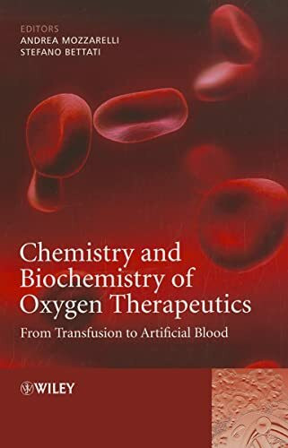 Chemistry and Biochemistry of Oxygen Therapeutics: From Transfusion to Artificial Blood