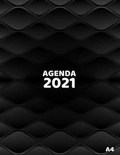 Agenda 2021 A4: 1 Janvier à 31 Decembre 2021 -Agenda Semainier journalier Annuel , Aperçu Mensuel et Hebdomadaire - Planner Organisateur Planificateur