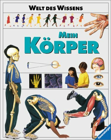 Welt des Wissens, Mein Körper