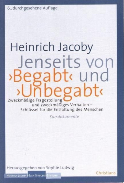 Jenseits von >Begabt Unbegabt<