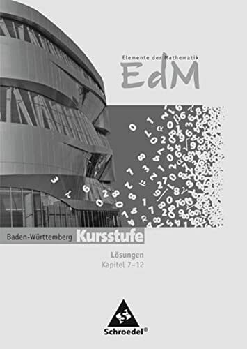 Elemente der Mathematik SII / Elemente der Mathematik SII - Ausgabe 2010 für Baden-Württemberg: Ausgabe 2010 für Baden-Württemberg / Lösungen Kursstufe Teil 2