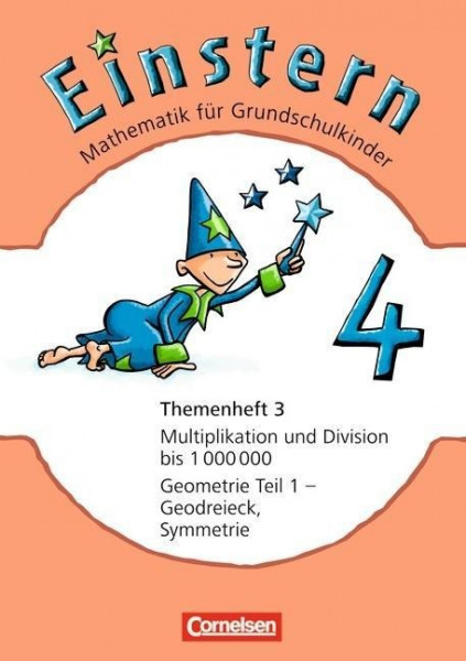 Einstern 04. Multiplikation und Division / Das Geodreieck. Themenheft 3