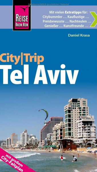 Reise Know-How CityTrip Tel Aviv: Reiseführer mit Faltplan
