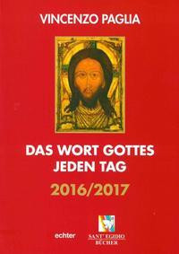 Das Wort Gottes jeden Tag 2016/2017