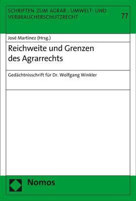 Reichweite und Grenzen des Agrarrechts