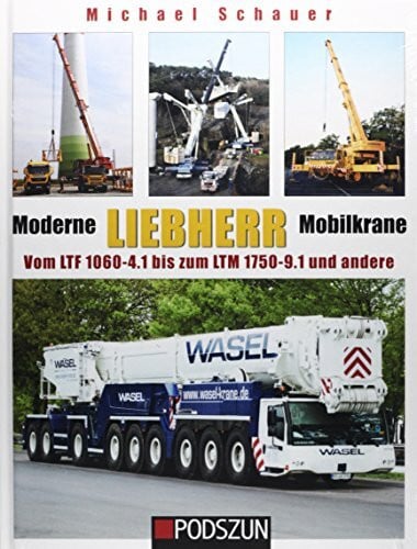 Moderne Liebherr Mobilkrane