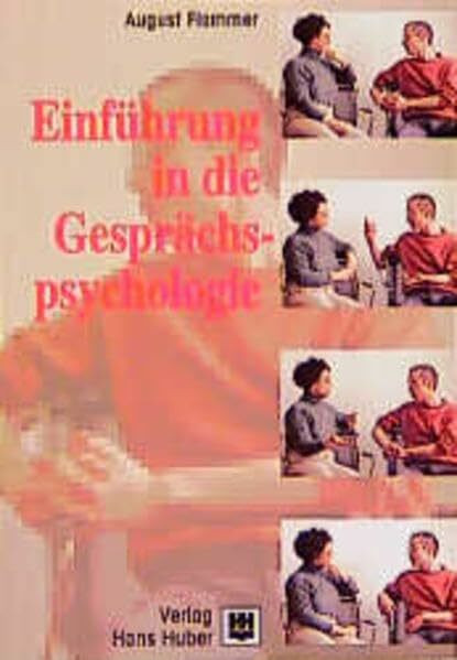 Einführung in die Gesprächspsychologie: Huber Psychologie Lehrbuch