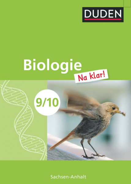 Biologie Na klar! - Sekundarschule Sachsen-Anhalt - 9./10. Schuljahr: Schulbuch