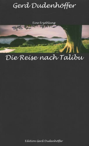 Die Reise nach Talibu: Erzählung