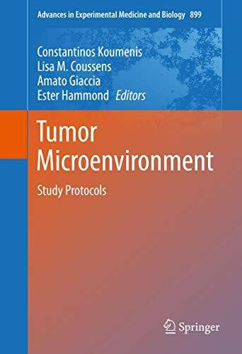 Tumor Microenvironment: Study Protocols (Advances in Experimental Medicine and Biology, 899, Band 895)