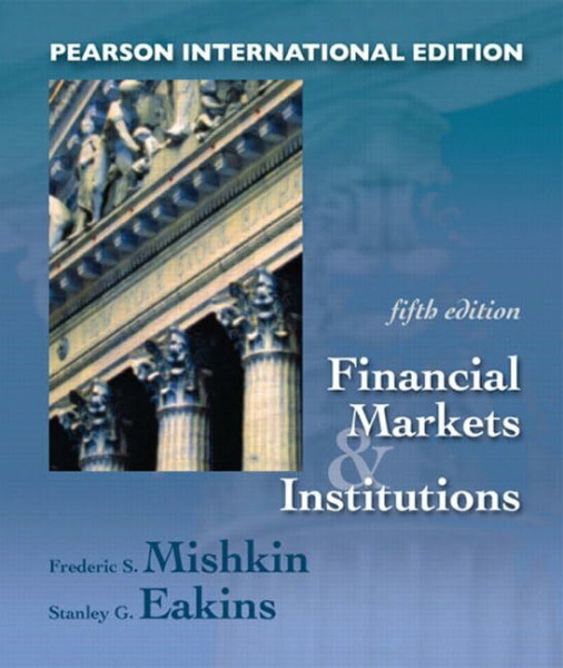 Financial Markets and Institutions: International Edition