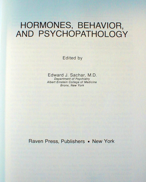 Hormones, behavior, and psychopathology