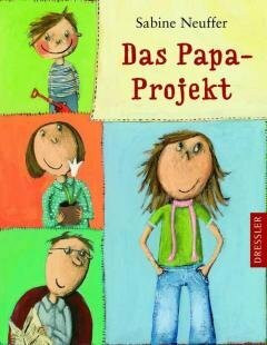 Das Papa-Projekt. Von Neuffer, Sabine