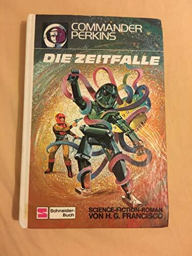 Commander Perkins VIIII. Die Zeitfalle