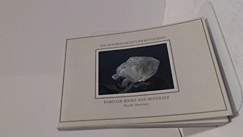 Familiar Rocks and Minerals North America (Audubon Society Pocket Guides)