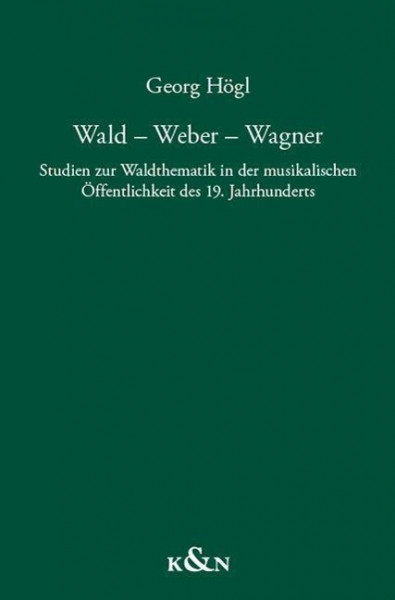 Wald - Weber - Wagner