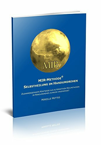 MIR-Methode - Selbstheilung im Handumdrehen