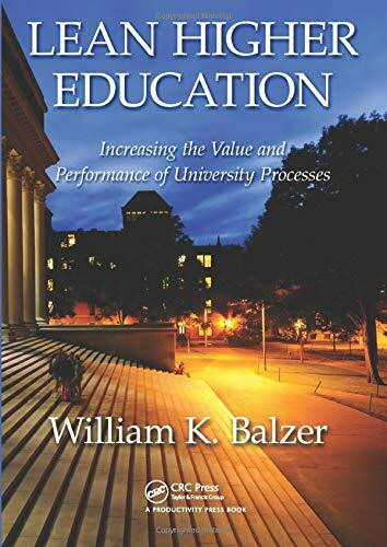 Lean Higher Education: Increasing the Value and Performance of University Processes