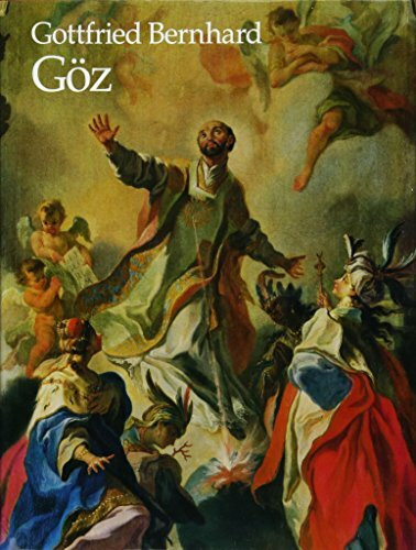 Gottfried Bernhard Göz 1708-1774, Ölgemälde und Zeichnungen, Tafelband