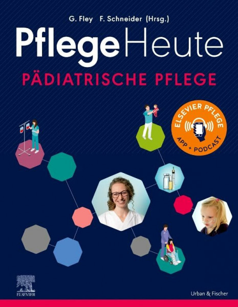 Pflege Heute - Pädiatrische Pflege: Elsevier Pflege-App Podcast