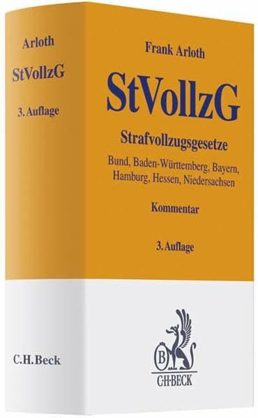 Strafvollzugsgesetz: Gesetz über den Vollzug der Freiheitsstrafe und der freiheitsentziehenden Maßregeln der Besserung und Sicherung mit ergänzenden ...... Strafvollzugsgesetz: Gesetz über den Vollzug der Freiheitsstrafe und der freiheitsentziehenden Maßregeln der Besserung und Sicherung mit ergänzenden ... (NJVollzG) (Gelbe Erläuterungsbücher)
