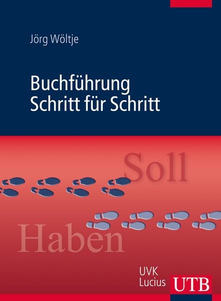 Buchführung Schritt für Schritt: Arbeitsbuch