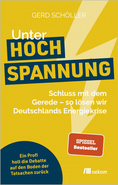 Unter Hochspannung: Schluss mit dem Gerede – so lösen wir Deutschlands Energiekrise. Ein Profi holt die Debatte auf den Boden der Tatsachen zurück. Alles über Erneuerbare Energien und Energiepolitik