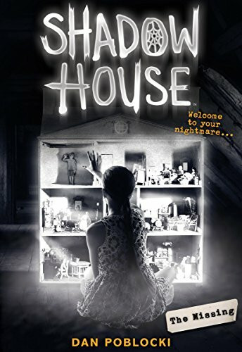 The Missing (Shadow House, 4, Band 4)