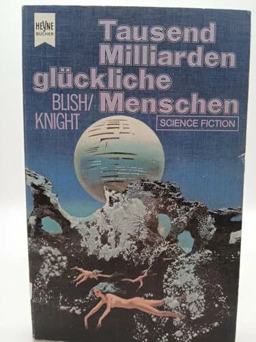 Tausend Milliarden glückliche Menschen