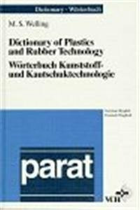 Wörterbuch Kunststoff- und Kautschuktechnologie /Dictionary of Plastics and Rubber Technology: Deutsch-Englisch (parat-Wörterbücher)