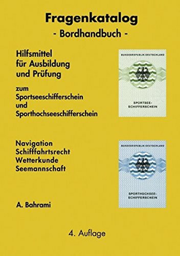Fragenkatalog zum Sportseeschifferschein und Sporthochseeschifferschein