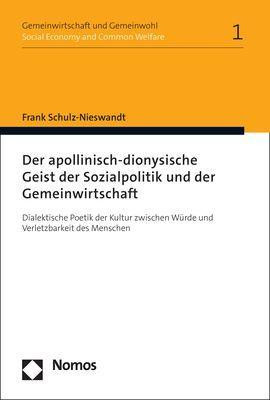 Der apollinisch-dionysische Geist der Sozialpolitik und der Gemeinwirtschaft