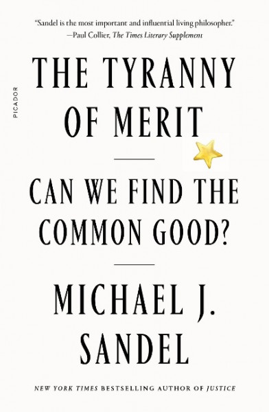 The Tyranny of Merit