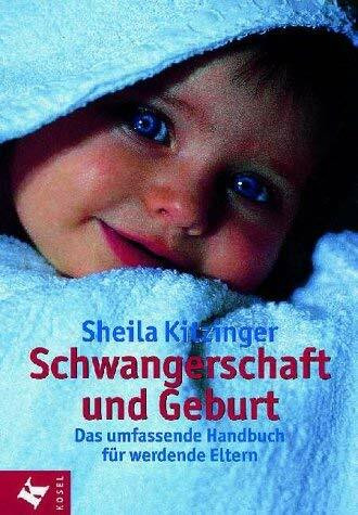 Schwangerschaft und Geburt. Das umfassende Handbuch für werdende Eltern