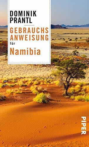 Gebrauchsanweisung für Namibia: 2. aktualisierte Auflage 2019