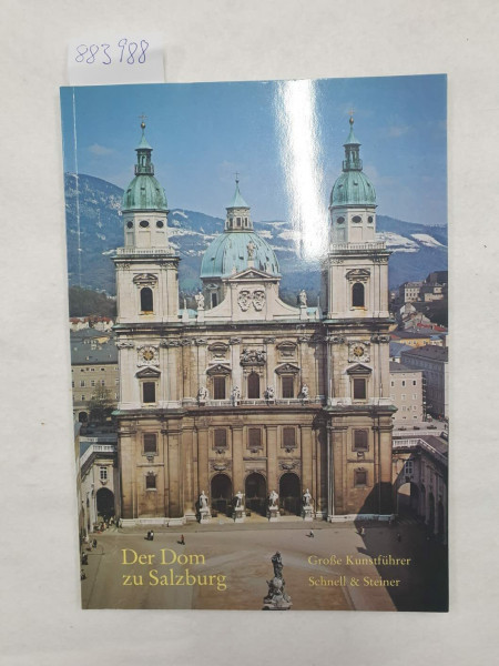 Der Dom zu Salzburg (Grosse Kunstführer)