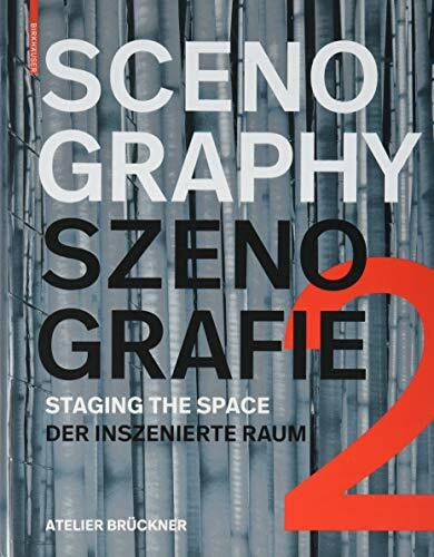 Scenography - Szenografie 2: Staging the Space - Der inszenierte Raum