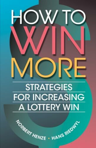 A K Peters/Crc Press How To Win More, Strategies For Increasing A Lottery Win