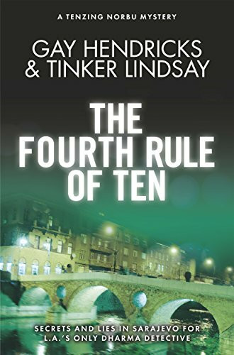 The Fourth Rule of Ten: A Tenzing Norbu Mystery