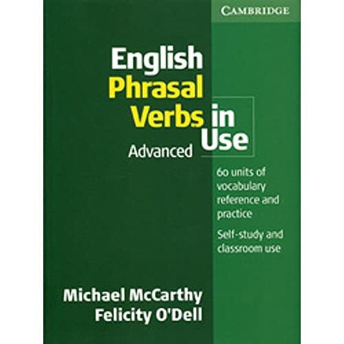 English Phrasal Verbs in Use: Advanced: Book with answers (Vocabulary in Use)