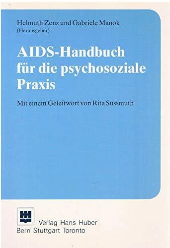 AIDS-Handbuch: Für die psychosoziale Praxis