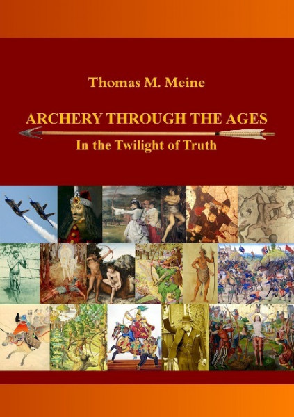 Archery Through the Ages - In the Twilight of Truth