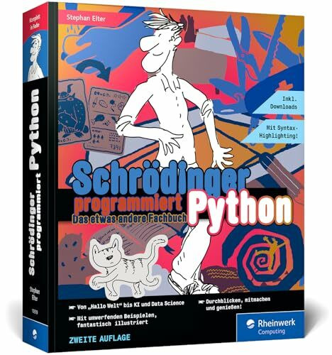 Schrödinger programmiert Python: Das etwas andere Fachbuch. Im Comic-Stil programmieren mit Python lernen.